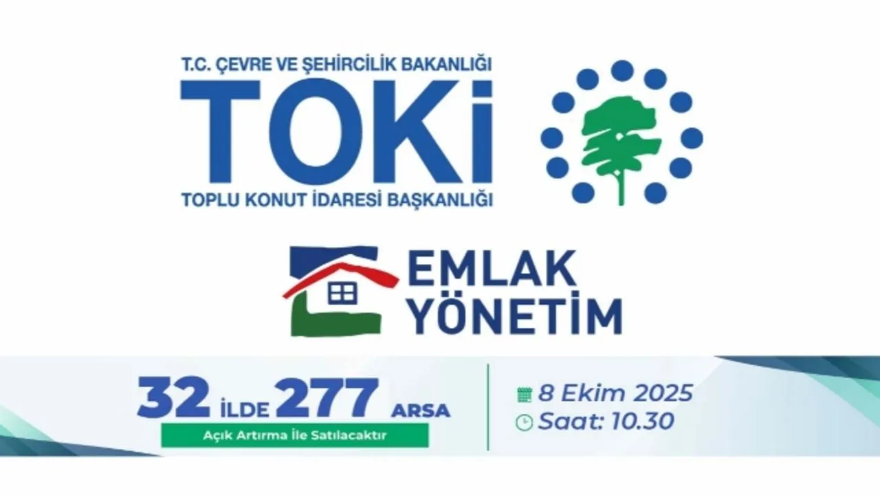 TOKİ, 32 İlde 276 Arsayı Satışa Sunuyor
